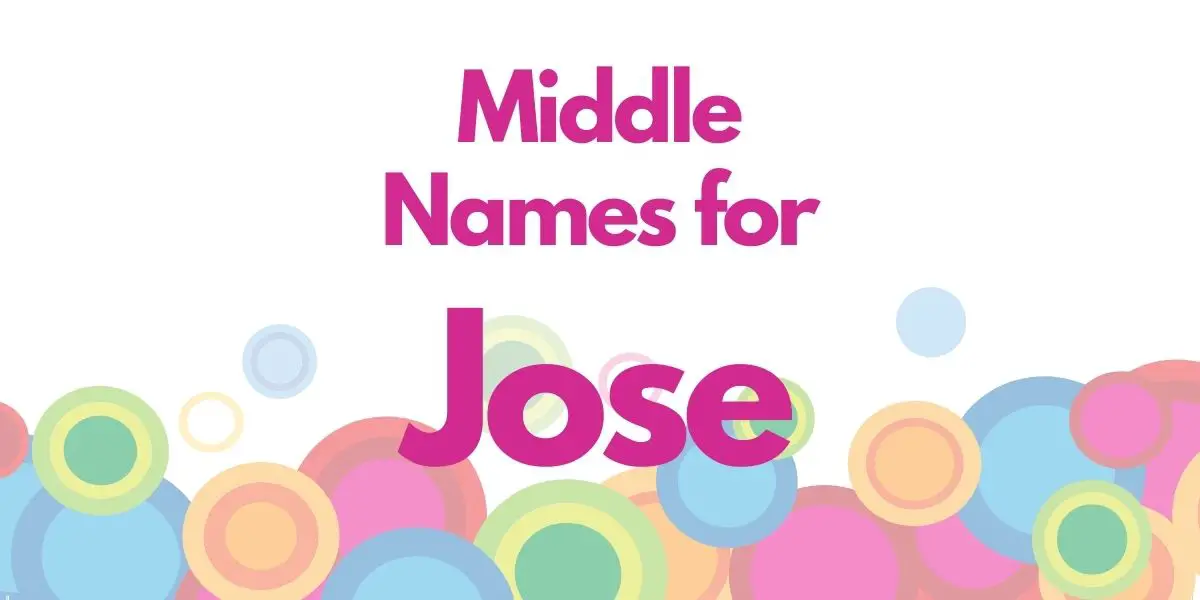 Middle Names for Jose