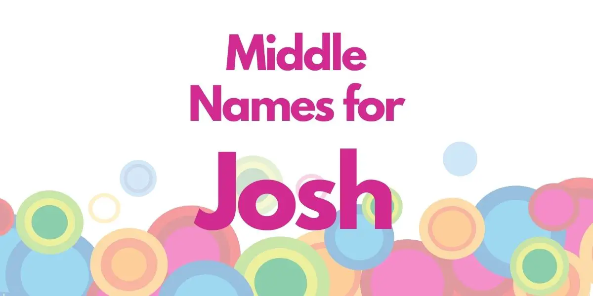Middle Names for Josh