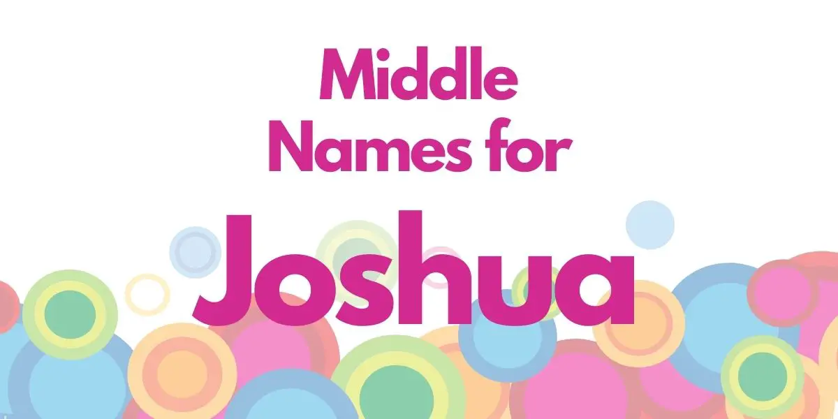 Middle Names for Joshua