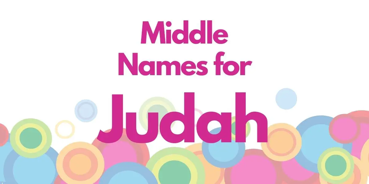 Middle Names for Judah