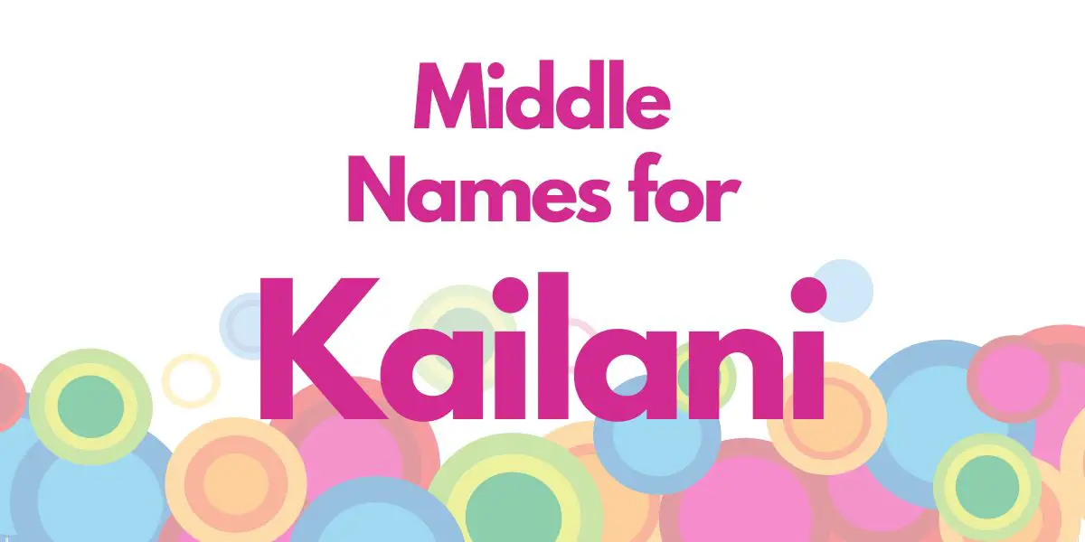 Middle Names for Kailani