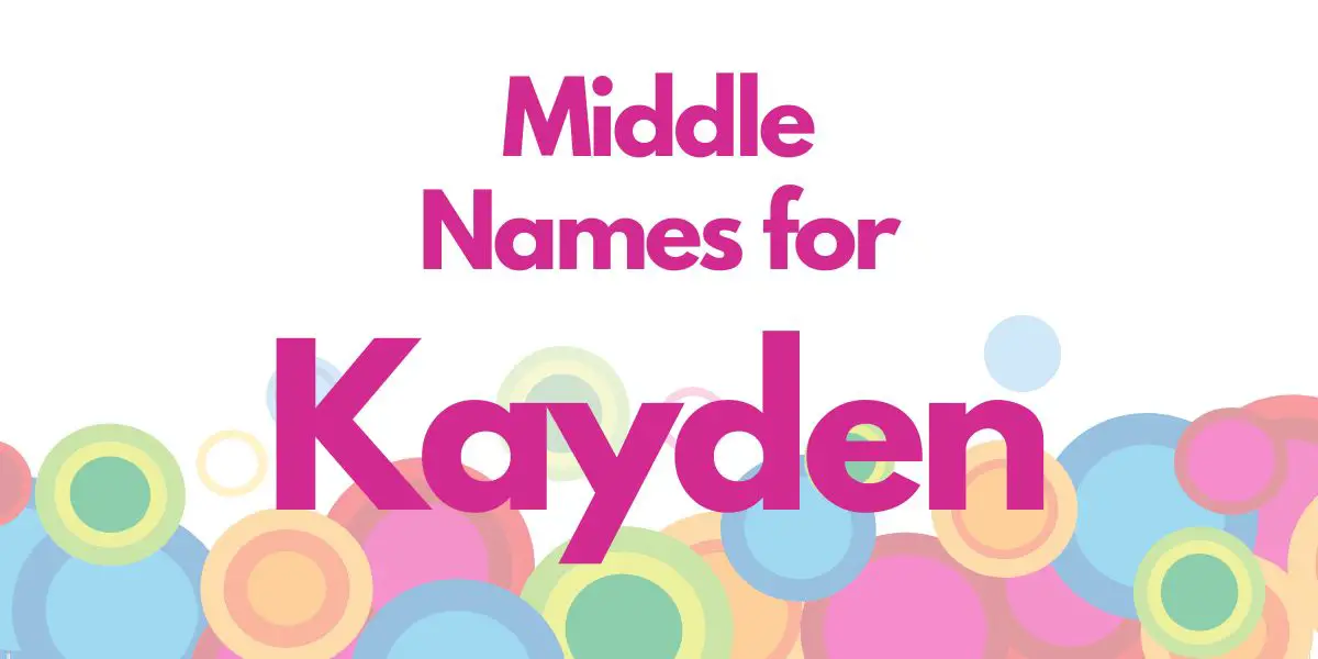 Middle Names for Kayden