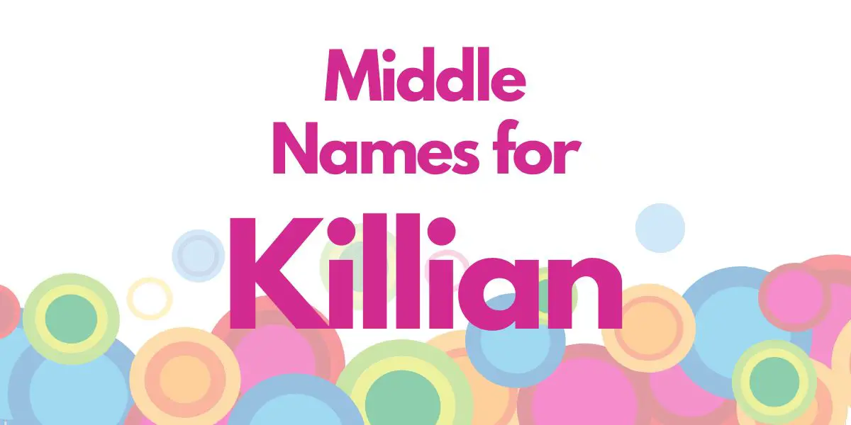 Middle Names for Killian