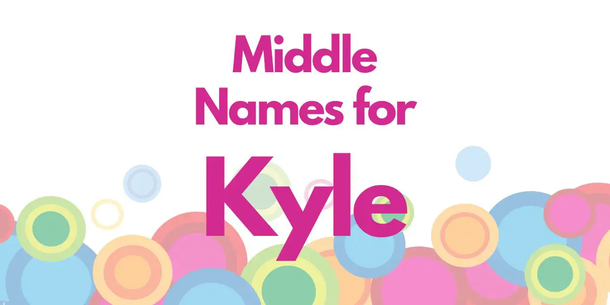 Middle Names for Kyle