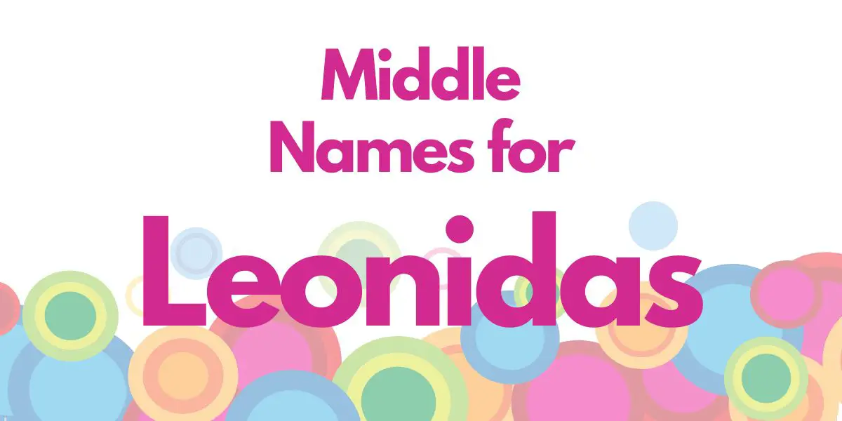 Middle Names for Leonidas