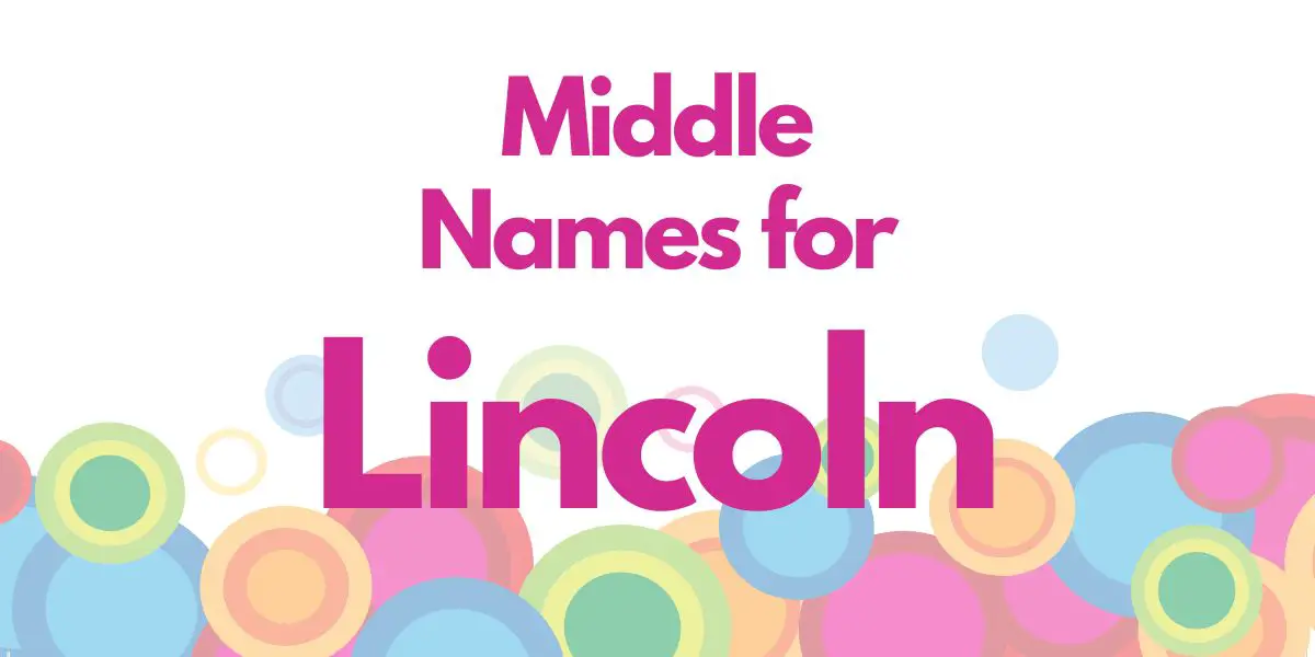 Middle Names for Lincoln
