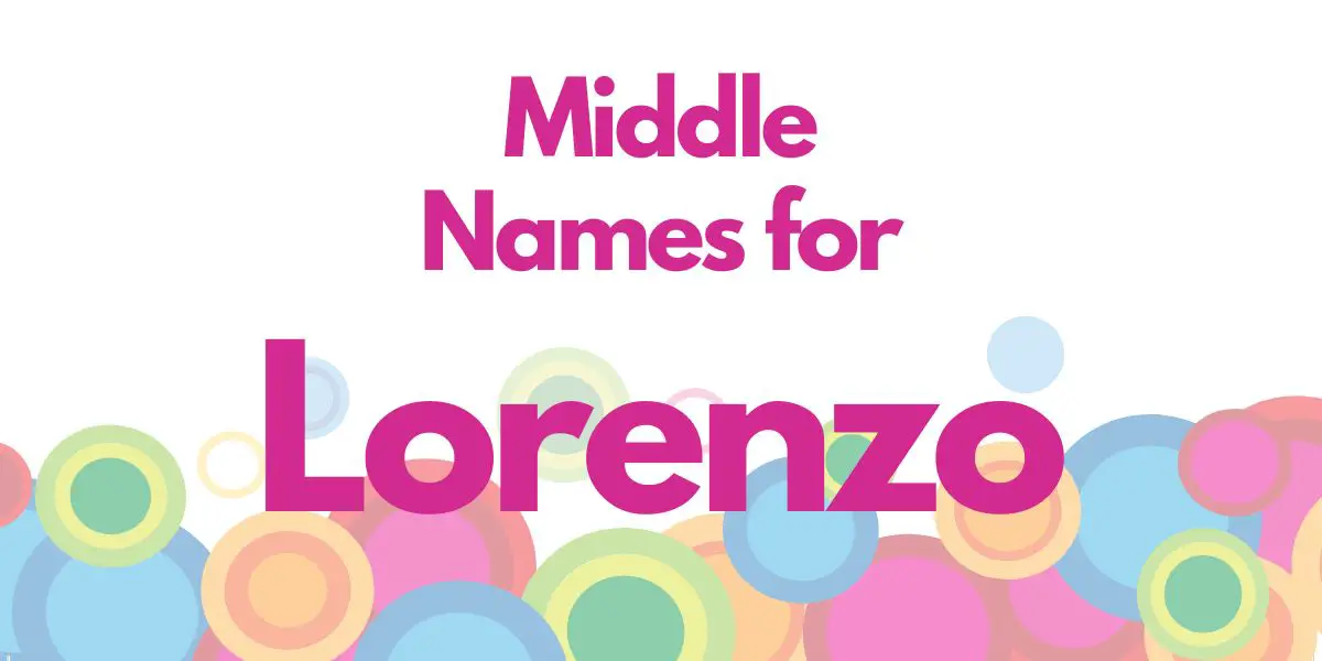 Middle Names for Lorenzo