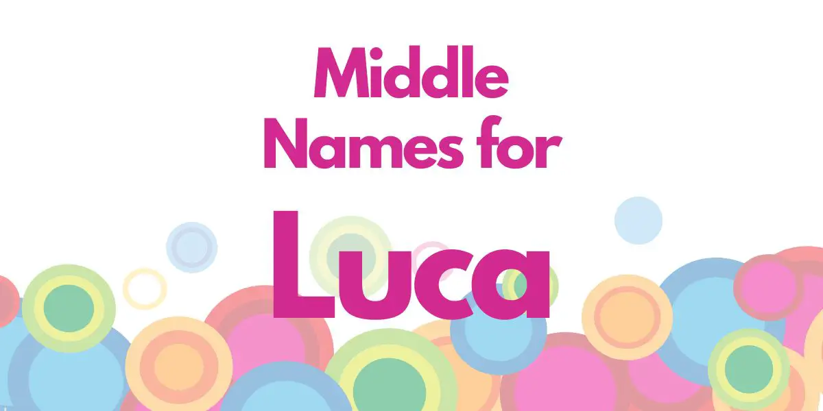 Middle Names for Luca