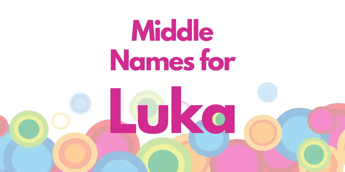 Middle Names for Luka