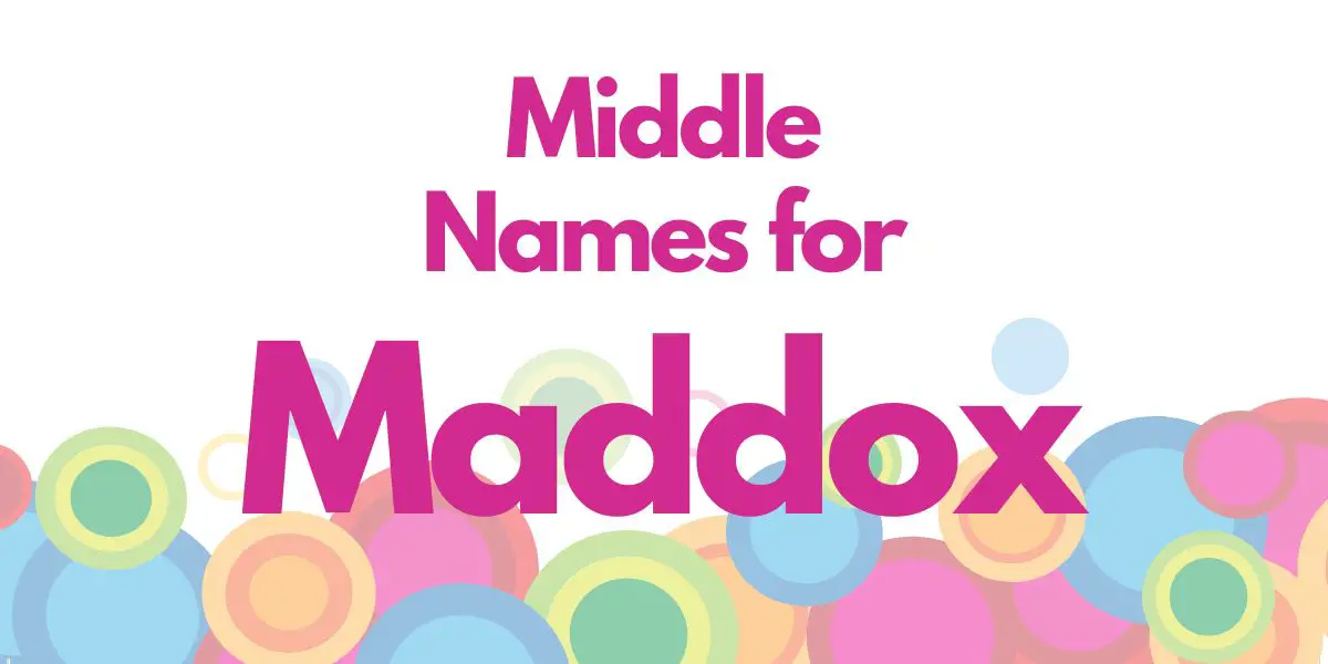 Middle Names for Maddox