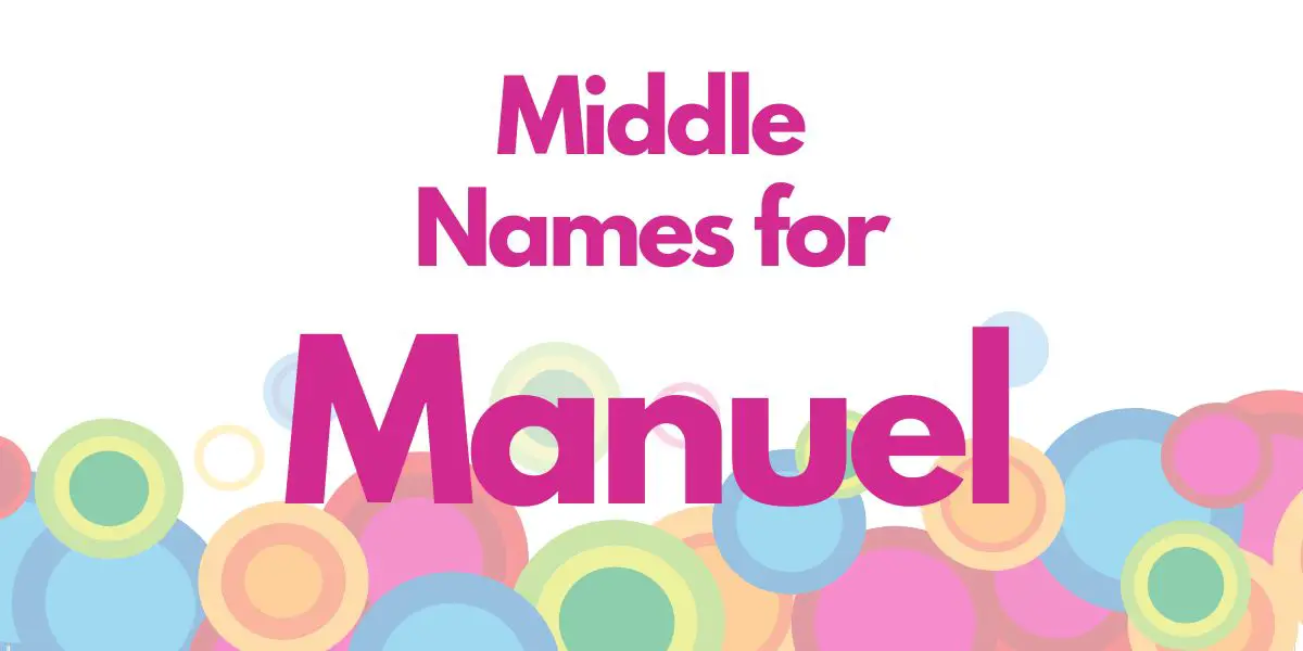 Middle Names for Manuel