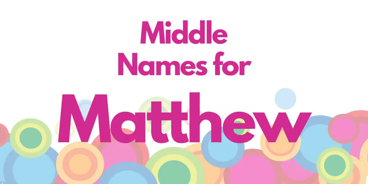 Middle Names for Matthew