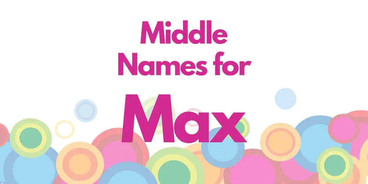 Middle Names for Max