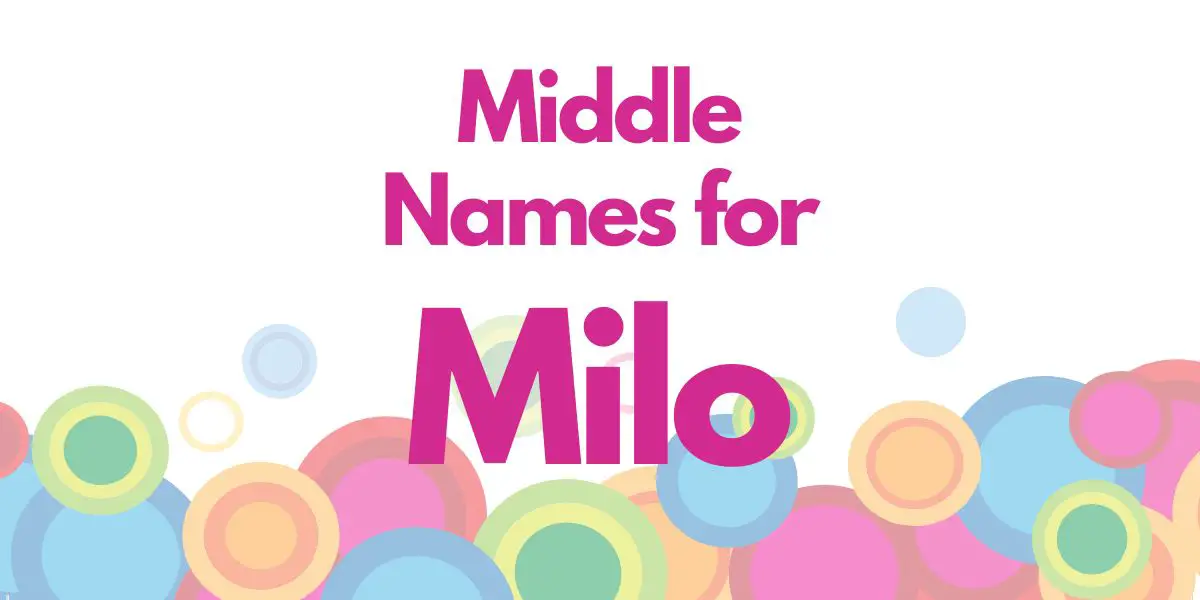 Middle Names for Milo