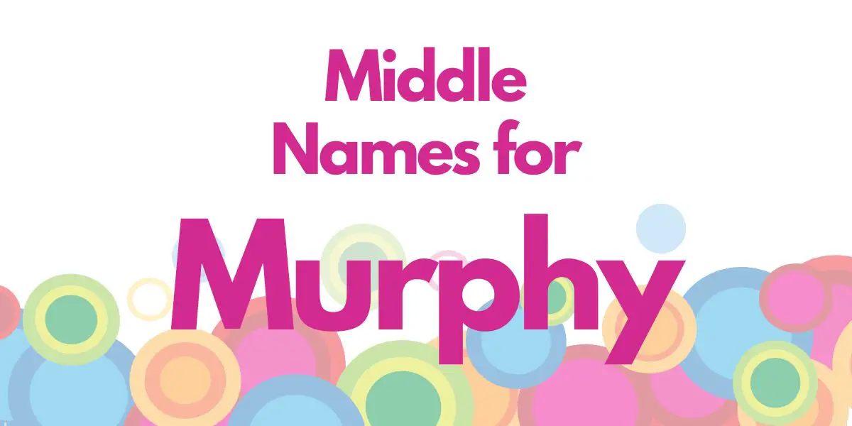 Middle Names for Murphy