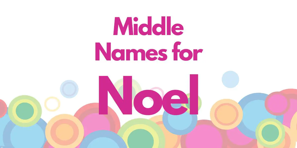 Middle Names for Noel