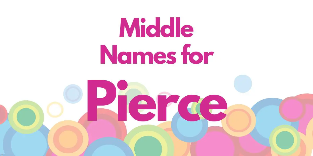 Middle Names for Pierce