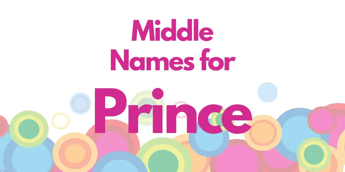 Middle Names for Prince