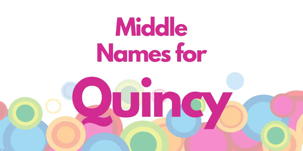 Middle Names for Quincy