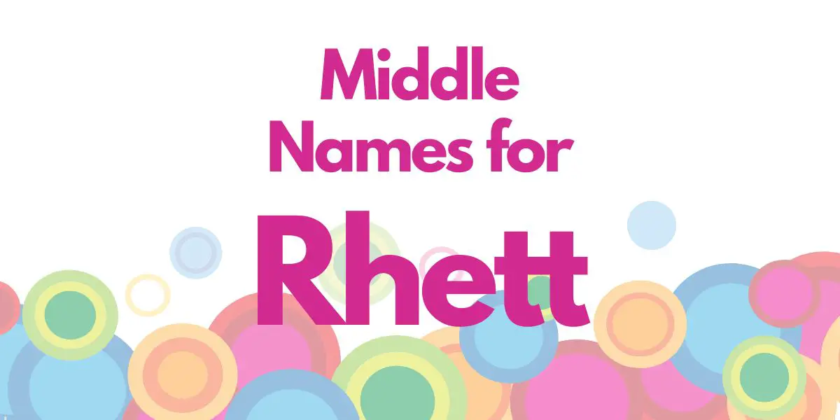 Middle Names for Rhett