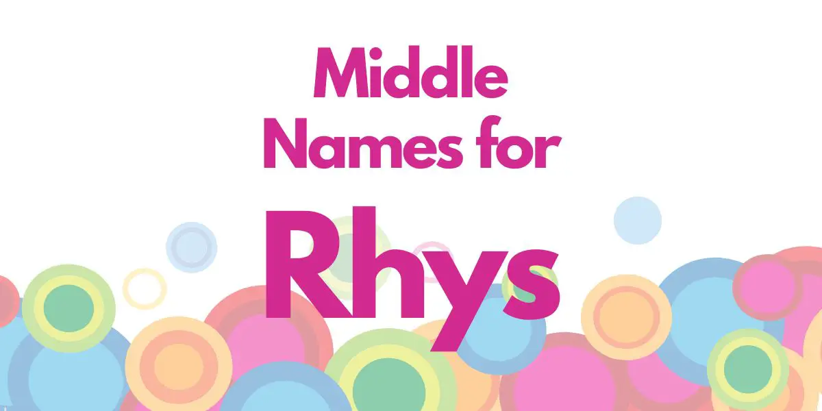 Middle Names for Rhys