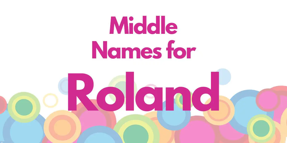 Middle Names for Roland