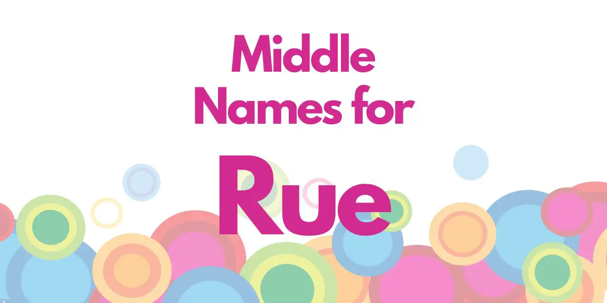 Middle Names for Rue