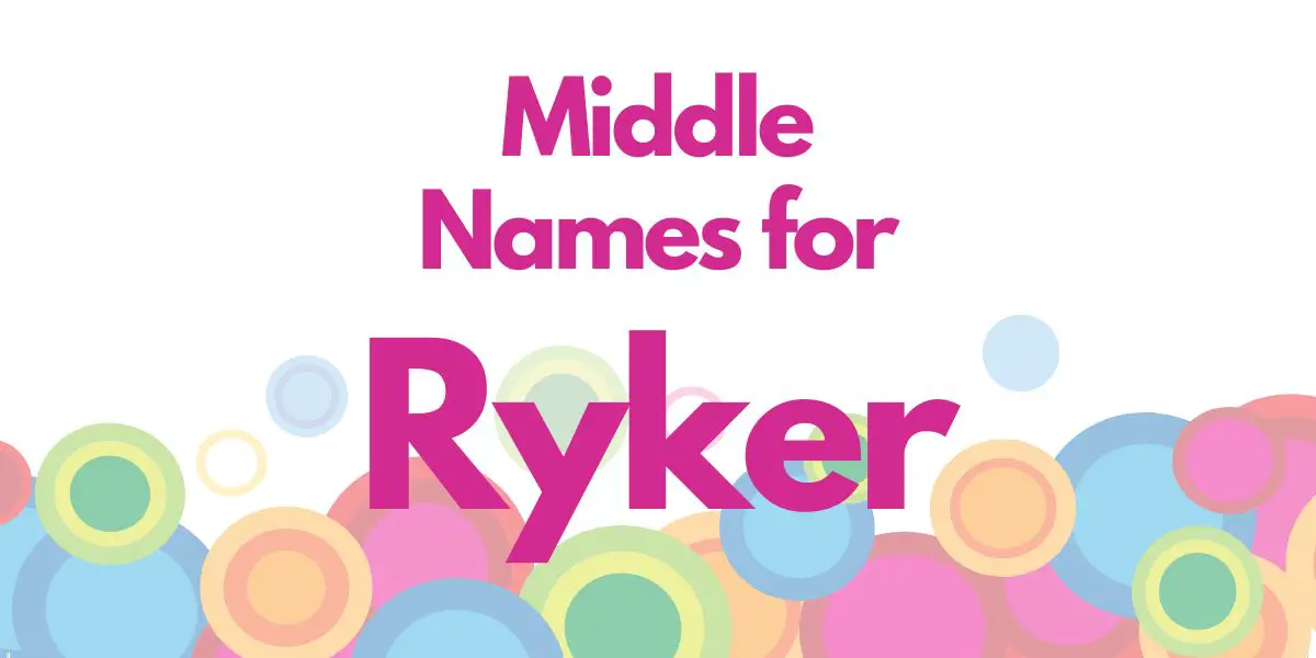 Middle Names for Ryker
