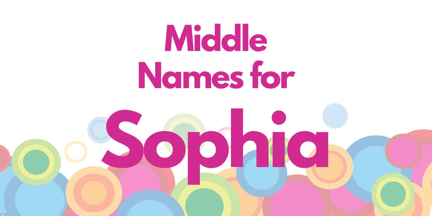 Middle Names for Sophia