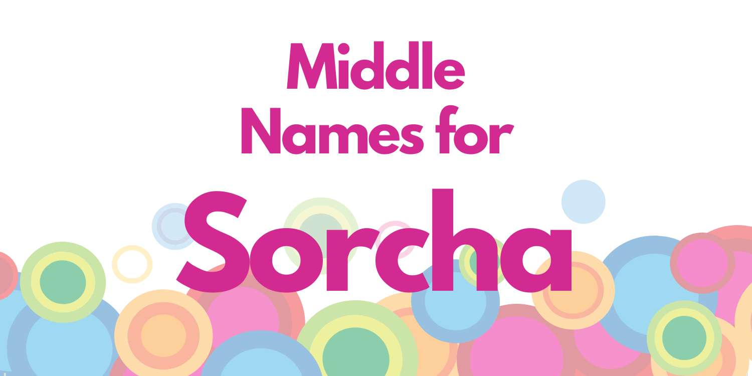 Middle Names for Sorcha