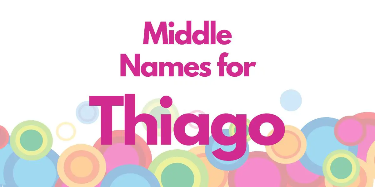 Middle Names for Thiago