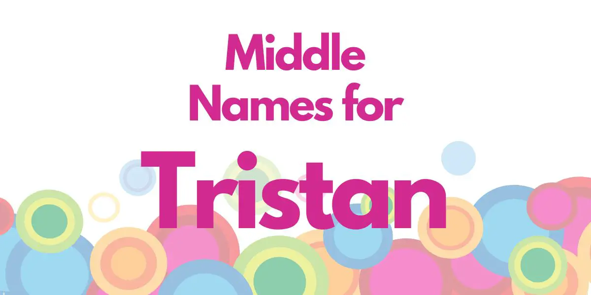 Middle Names for Tristan