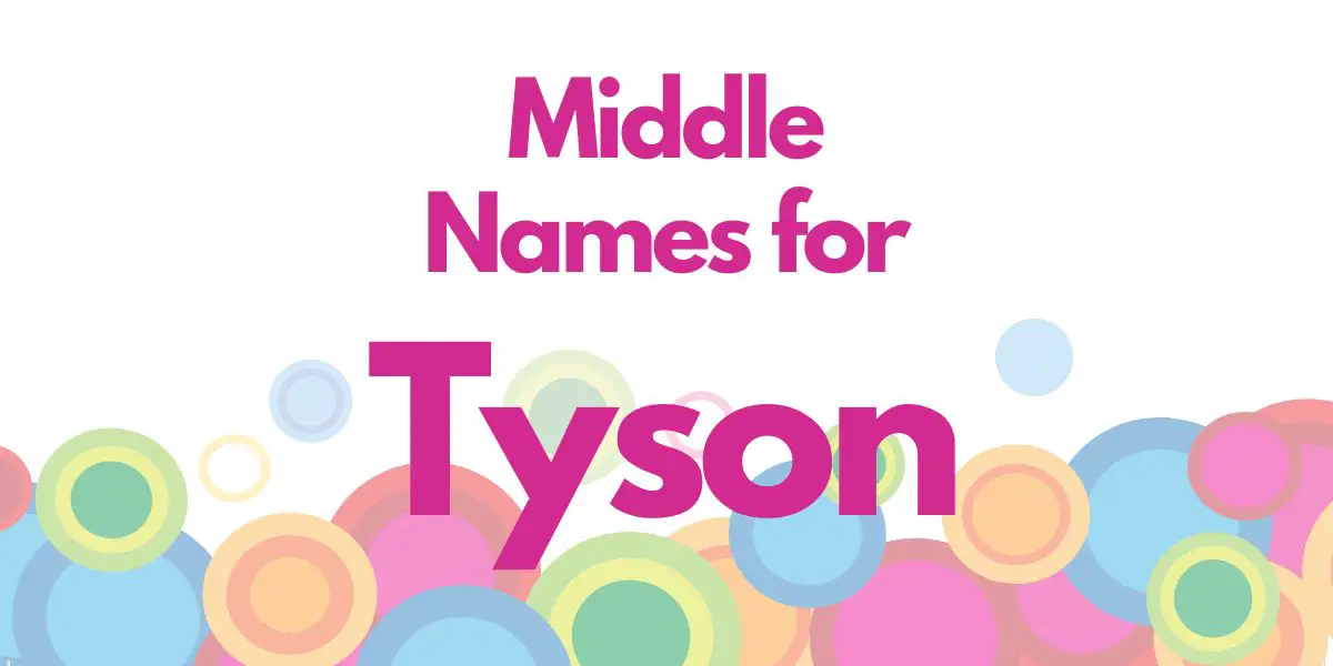 Middle Names for Tyson