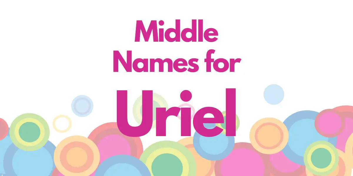 Middle Names for Uriel