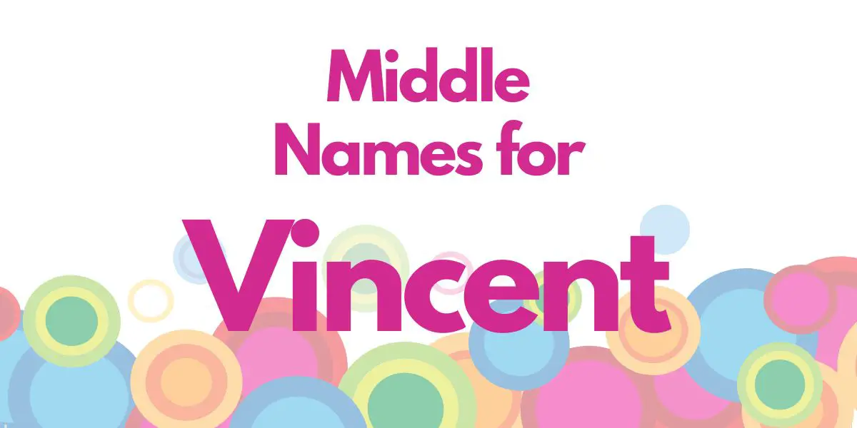 Middle Names for Vincent