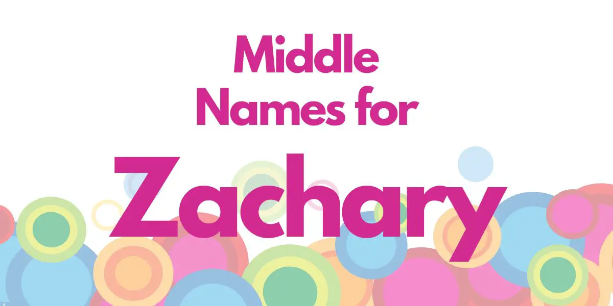 Middle Names for Zachary