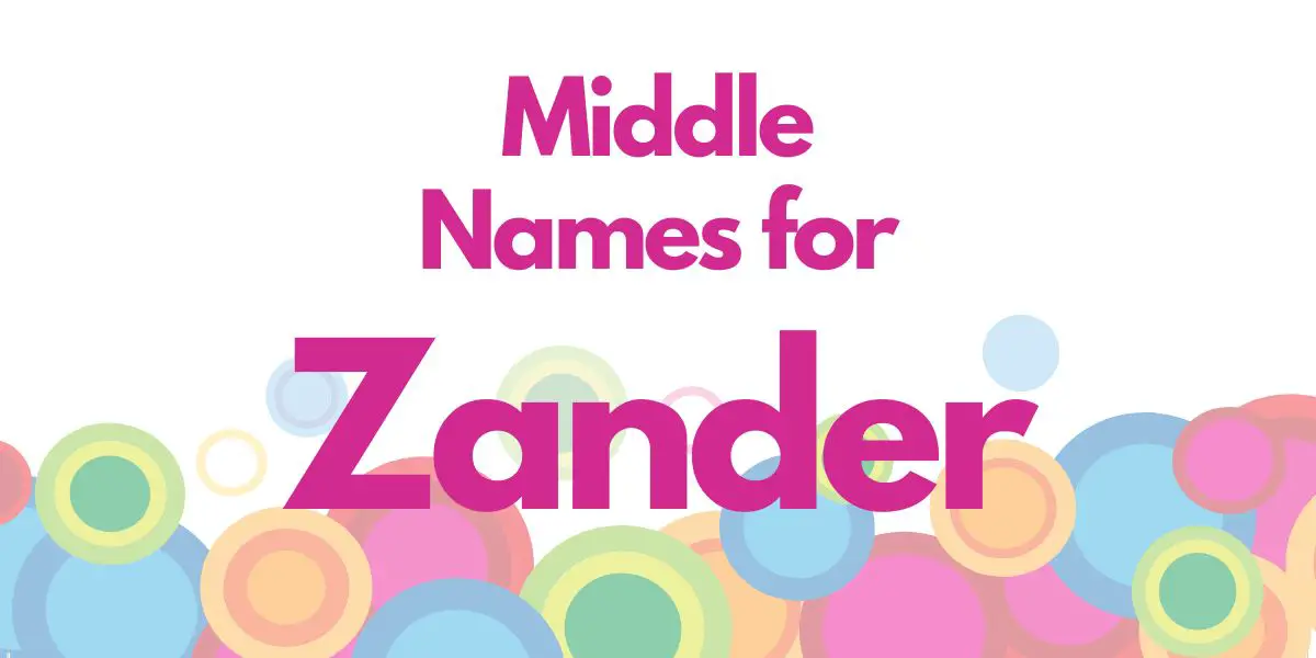 Middle Names for Zander