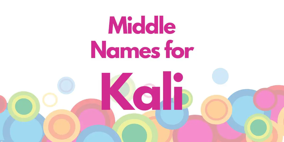 Middle Names for kali