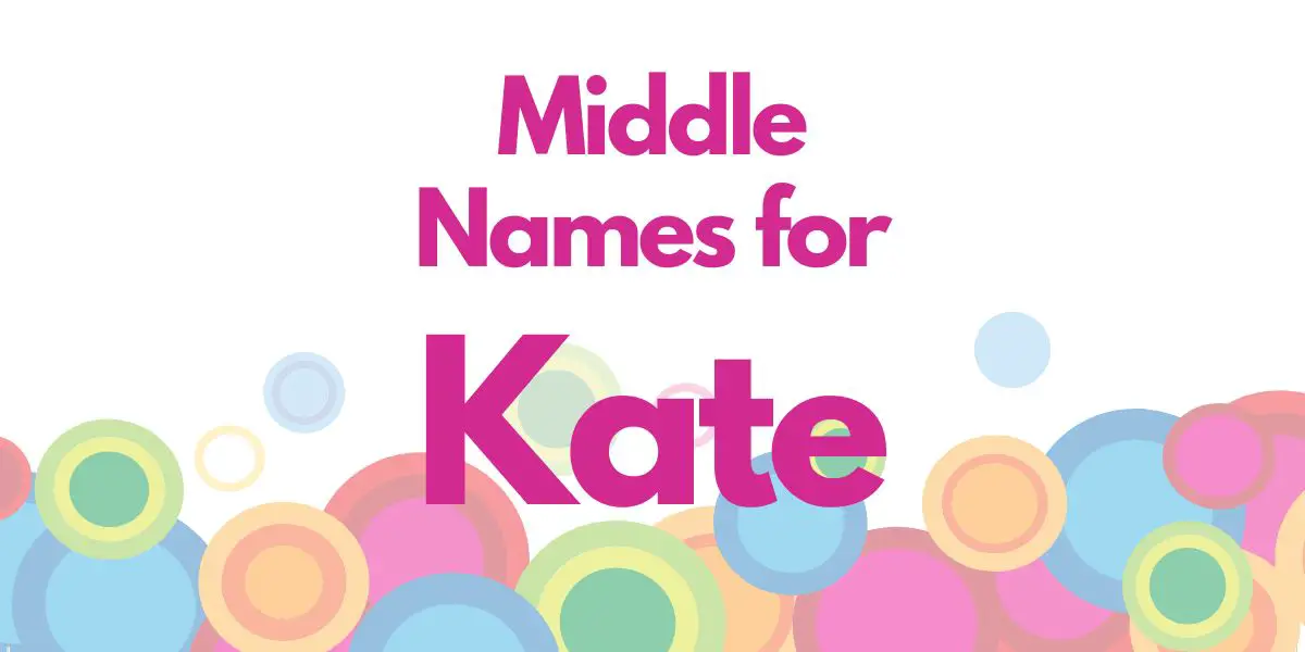 Middle Names for kate